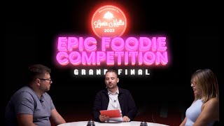 Epic Foodie Competition Grand Final: Part 2 | Lovin Recommends 2022