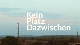 Kein Platz Dazwischen - 2009 - Dokumentarfilm von Daniel Yanik