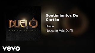 Duelo - Sentimientos De Cartón (Audio) chords