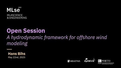 Hans Bihs: A hydrodynamic framework for offshore wind modeling | MLse 2025 Keynote