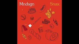 Mndsgn – Snax (2018) [FULL MIXTAPE HQ VINYL]