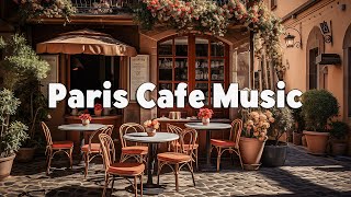 Paris Cafe Music Ambience - Positive Bossa Nova Jazz Music for Good Mood | Jazz Instumental