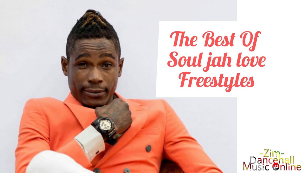 The best Of Soul Jah Love Freestyle Videos YouTube
