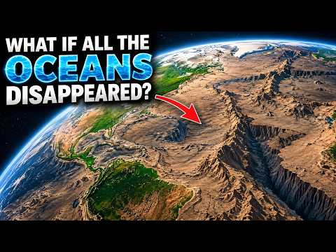 What If All the Oceans Suddenly Disappeared?