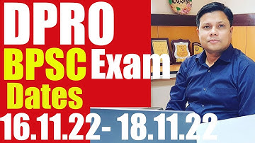 DPRO Exam Schedule | BPSC Assistant Director-cum-District Public Relation Officer Examination