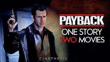 Payback — One Story, Two Movies | Cinethesis