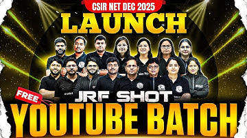 💯 CSIR NET Dec 2025 | FREE JRF Shot YouTube Batch | Crack JRF in One Shot!