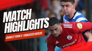 HIGHLIGHTS | Crawley Town vs Doncaster Rovers