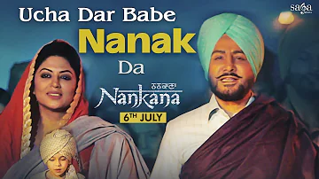 Gurdas Maan - Ucha Dar Babe Nanak Da | Jatinder Shah | Nankana | Rel 6 July | New Punjabi Songs 2018
