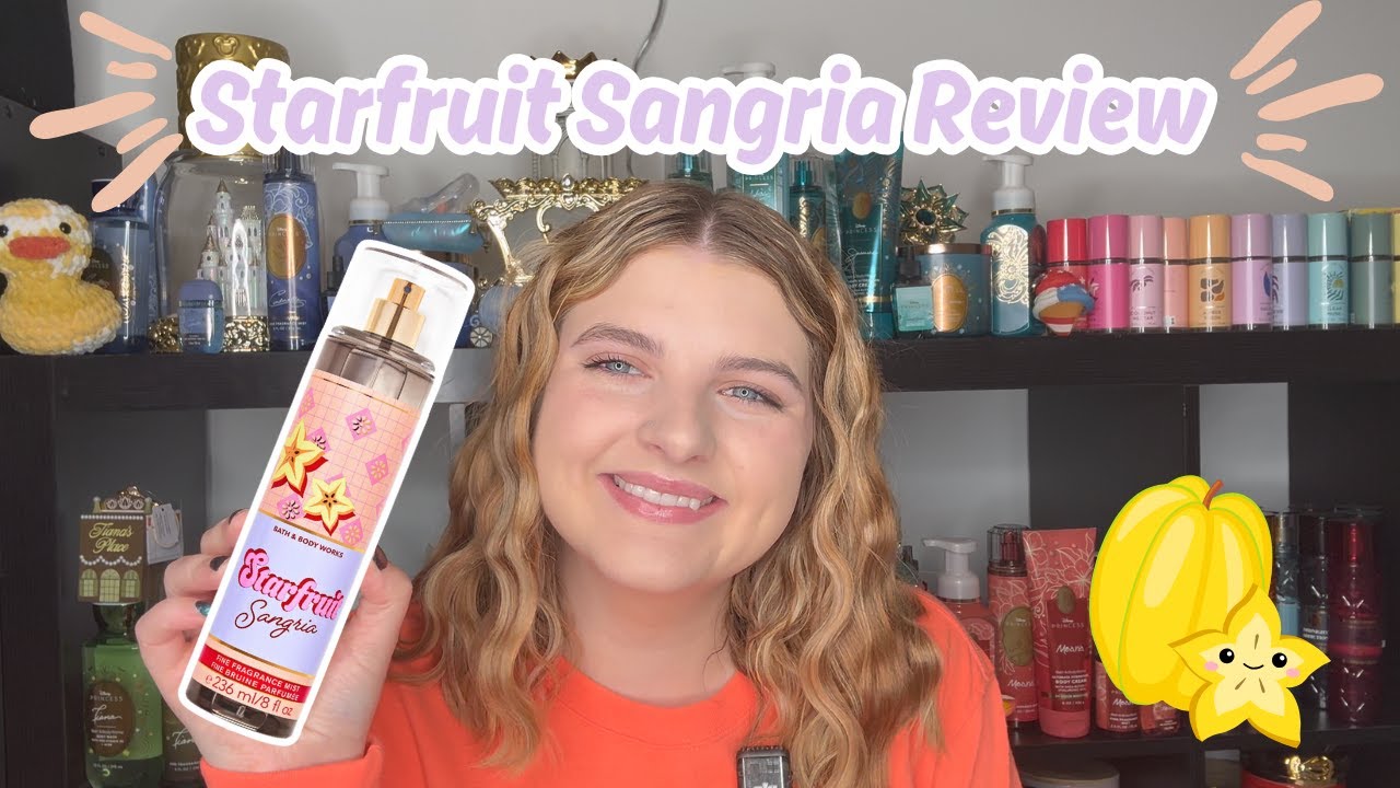 Starfruit Sangria Fragrance Mist Review | Bath and Body Works Fragrance Review