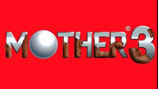 Chapter 3 - MOTHER 3