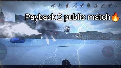 Payback 2 fast reload public match 🔥#payback2