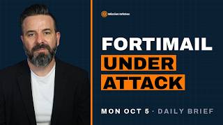 FortiMail exploited, no patch yet | Mission InfoSec Brief | Oct 5