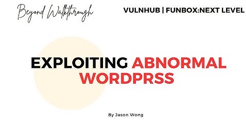 Funbox: Next Level VulnHub Walkthrough | WordPress + SSH + Mail Exploit to Root