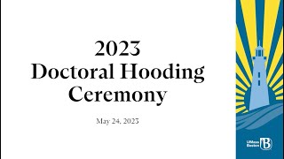 2023 Doctoral Hooding Ceremony