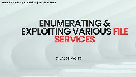 Mijn File Server 2 VulnHub Walkthrough | Exploitatie van bestandsservices | Volledige CTF PenTest...