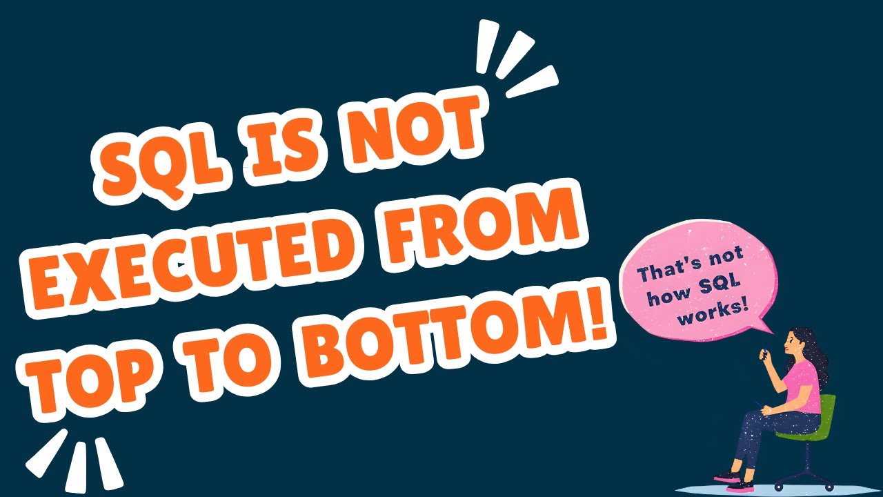 What’s the Logical Order of Processing for a SQL Query? (SQL Interview Question Explained)