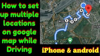 How to set up multiple locations on google map | Driving directions multiple routes | google maps screenshot 5