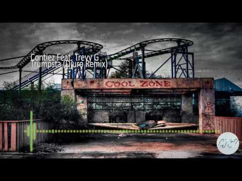Contiez Feat  Treyy G - Trumpsta (Djuro bounce Remix)