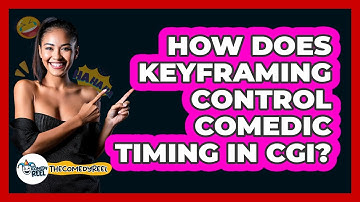 How Does Keyframing Control Comedic Timing In CGI? - The Comedy Reel