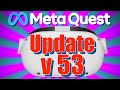 Meta Quest 2 Update v53 | Wifi 6E | Liegemodus | Kameraeinstellungen | Twitch Stream | Quest Pro
