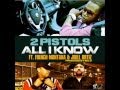 2 Pistols - All I Know (Ft French Montana & Joell Ortiz)