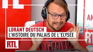 Lorànt Deutsch : l'histoire du Palais de L'Elysée