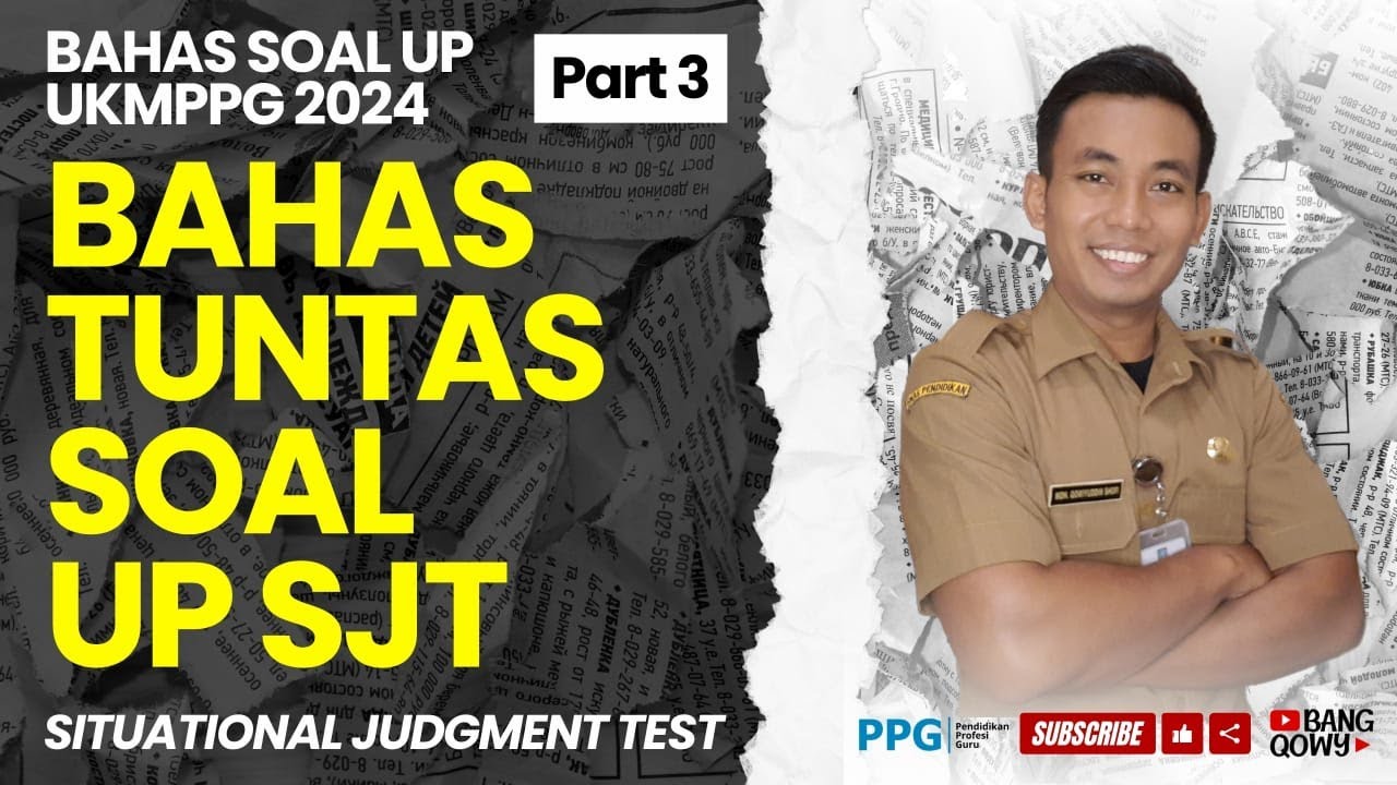 Bahas Soal UP SJT UKMPPG 2024 Part 3