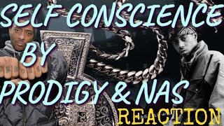SELF CONSCIENCE By PRODIGY & NAS REACTION 💿