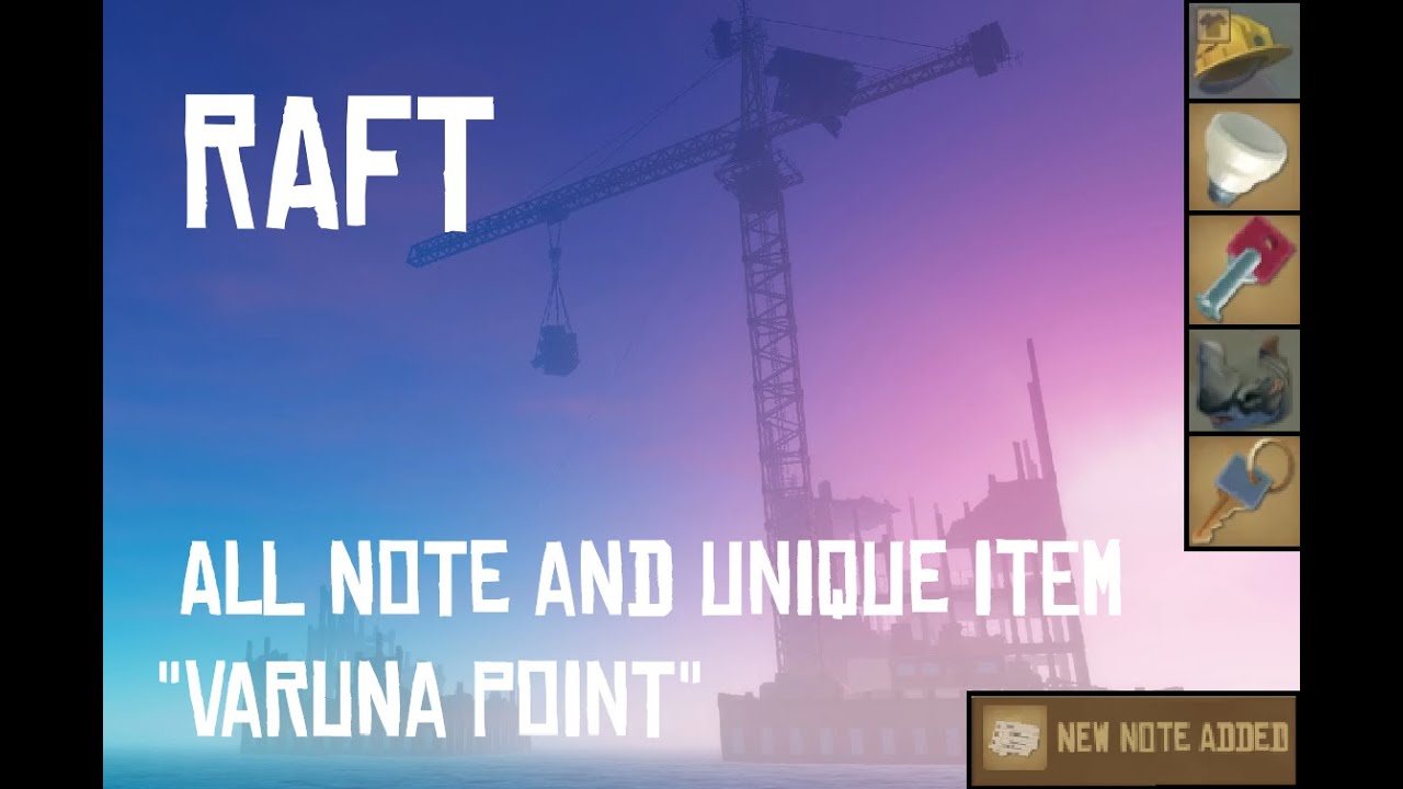 [Raft] All Note, Blueprint, Unique Item Location at "Varuna Point" Area