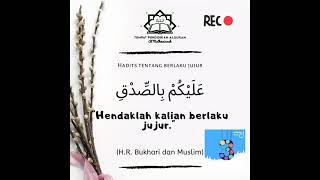 Belajar Hadits Tentang Berlaku Jujur