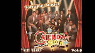 Super calenda show vol5 : popurri 2  (2020