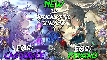 E0S1 Castorice & E0S1 Feixiao | NEW 3.2 Apocalyptic Shadow 4 | Honkai: Star Rail