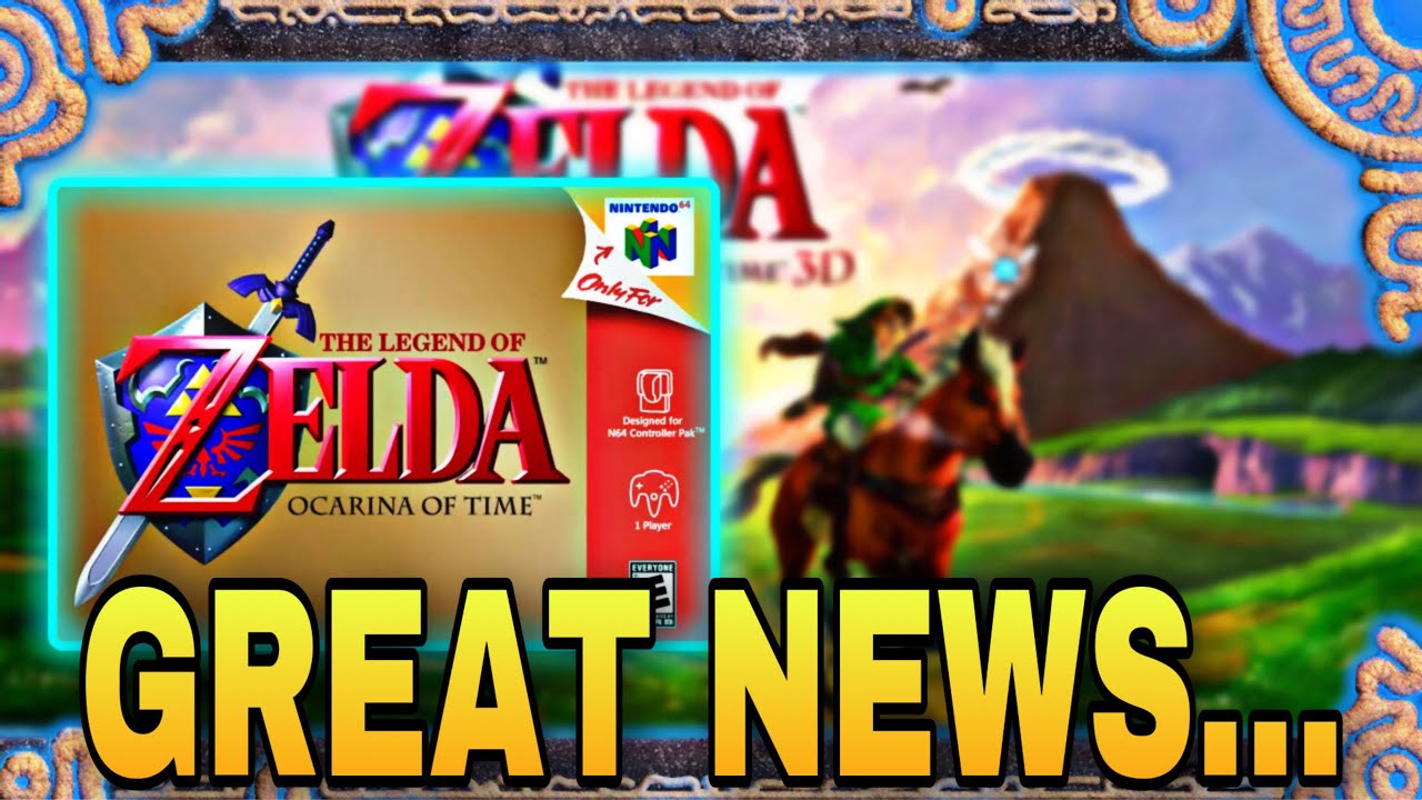 Zelda Ocarina Of Time GREAT NEWS Just Dropped...