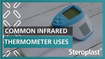 Common Infrared Thermometer Uses | Steroplast Healthcare