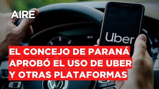 🔴 El Concejo de Paraná aprobó el uso de Uber y otras plataformas 🔴