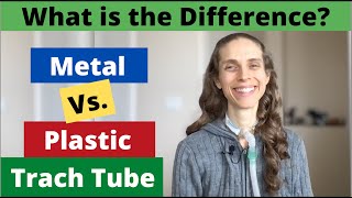 Metal Versus Plastic Tracheostomy Tube. What is the Difference? Shiley, Jackson, Portex, Tracoe by Life with a Vent 410 views 1 month ago 10 minutes, 38 seconds