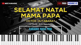 SELAMAT NATAL MAMA PAPA - NADA PRIA | FREE MIDI | KARAOKE POP ROHANI | KARAOKE HD | MOZ KARAOKE