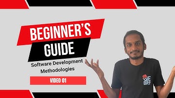 Beginner’s Guide to Software Development Methodologies