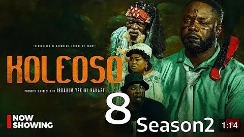 Koleoso prt 8 season 2 latest Yoruba movie iteledicon tv 2025