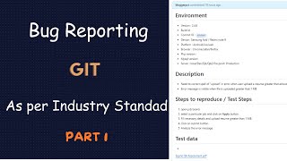 How to log bugs in jira and git | Bug reporting expalined in detail as per industry standard.