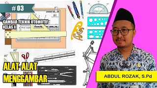 Gambar Teknik Otomotif - Kelas X - Alat-alat Menggambar