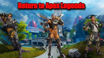 Return to Apex Legends