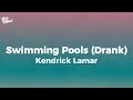 Swimming Pools Drank Kendrick Lamar Lyrics Swimming Pools Drank Kendrick Lamar Lyrics