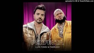 Luis Fonsi Ft. Farruko - Perfecta Resimi