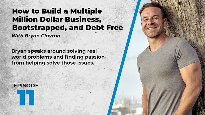 11. With Bryan Clayton, Turning a Side Hustle into...
