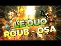 Le duo roub + osa est trop bien !