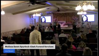 Melissa Dawn Spurlock-Clark Funeral Services