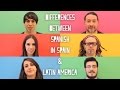 Are There Differences Between Spanish In Latin America And Spain?