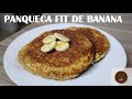 Panqueca FIT de banana com aveia | FÁCIL E SAUDÁVEL!